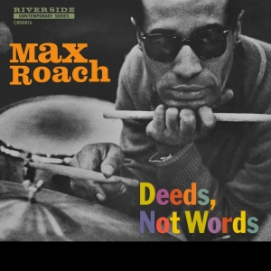 Max Roach - Deeds, Not Words (Mono Edition) (Rsd) i gruppen Annet /  hos Bengans Skivbutik AB (5567919)