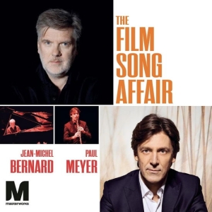 Jean-Michel Bernard & Paul Meyer - The Film Song Affair i gruppen VI TIPSER / Fredagsutgivelser / Fredag den 11:e oktober 2024 hos Bengans Skivbutik AB (5567937)