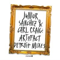 Junior Sanchez & Carl Craig - Art-O-Fact - Detroit Mixes i gruppen VI TIPSER / Fredagsutgivelser / Fredag 1 november 2024 hos Bengans Skivbutik AB (5567979)