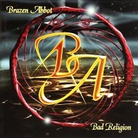 Brazen Abbot - Bad Religion (Re-Issue) i gruppen VI TIPSER / Fredagsutgivelser / Fredag 6 december 2024 hos Bengans Skivbutik AB (5568006)