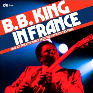 B.B. King - In France: Live At the Nancy Jazz Pulsations Festival (1977) (RSD) i gruppen Annet /  hos Bengans Skivbutik AB (5568023)