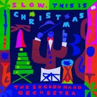 Second Hand Orchestra The - Slow, This Is Christmas i gruppen VI TIPSER / Fredagsutgivelser / Fredag 29 november 2024 hos Bengans Skivbutik AB (5568208)