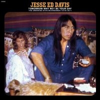 Jesse Ed Davis - Tomorrow May Not Be Your Day-Unissued Atco Recordings 1970-1971 (2Lp/Cobalt Blue Jean Vinyl) (Rsd) i gruppen Annet /  hos Bengans Skivbutik AB (5568316)