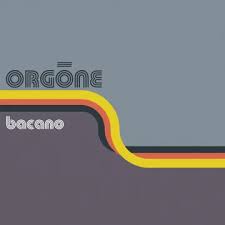 Orgone - Bacano (2Lp/Orange Creamsicle Vinyl) (Rsd) i gruppen Annet /  hos Bengans Skivbutik AB (5568348)