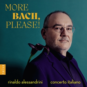 Rinaldo Alessandrini Concerto Ital - More Bach, Please! i gruppen VI TIPSER / Fredagsutgivelser / Fredag 15 november 2024 hos Bengans Skivbutik AB (5568445)