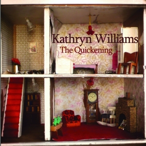 Kathryn Williams - Quickening i gruppen CD / Pop-Rock,Annet hos Bengans Skivbutik AB (556850)