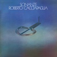 Cacciapaglia Roberto - Sonanze i gruppen Annet /  hos Bengans Skivbutik AB (5568502)