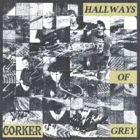 Corker - Hallways Of Grey i gruppen VI TIPSER / Fredagsutgivelser / Fredag den 18:e oktober 2024 hos Bengans Skivbutik AB (5568512)