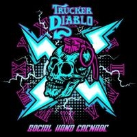 Trucker Diablo - Social Hand Grenade i gruppen VI TIPSER / Fredagsutgivelser / Fredag 8 november 2024 hos Bengans Skivbutik AB (5568540)