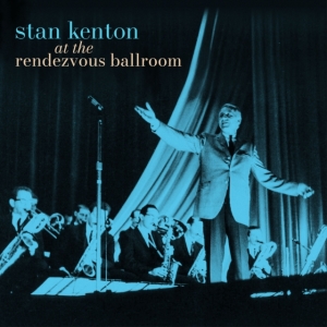 STAN KENTON - At The Rendezvous Ballroom (Black/Blue Starburst Effect Vinyl) i gruppen Annet /  hos Bengans Skivbutik AB (5568612)