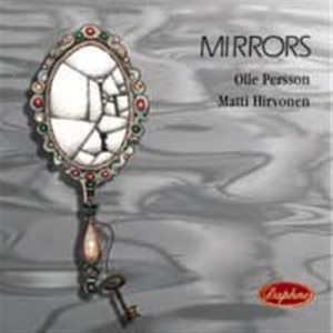 Persson Olle / Hirvonen Matti - Mirrors i gruppen cdonuppdat / CDON Jazz Klassisk NX hos Bengans Skivbutik AB (556883)