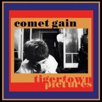 Comet Gain - Tigertown Pictures i gruppen Annet /  hos Bengans Skivbutik AB (5568867)