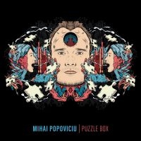 Mihai Popoviciu - Puzzle Box i gruppen VI TIPSER / Fredagsutgivelser / Fredag 15 november 2024 hos Bengans Skivbutik AB (5568874)