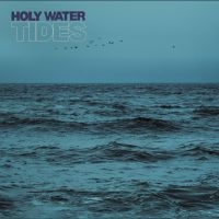 Holy Water - Tides i gruppen VI TIPSER / Fredagsutgivelser / Fredag 8 november 2024 hos Bengans Skivbutik AB (5569106)