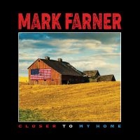 Farner Mark - Closer To My Home (Red Vinyl) i gruppen VI TIPSER / Fredagsutgivelser / Fredag 8 november 2024 hos Bengans Skivbutik AB (5569117)