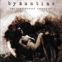 Byzantine - The Fundamental Component i gruppen Annet /  hos Bengans Skivbutik AB (5569149)