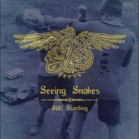 Seeing Snakes - Still Standing i gruppen VI TIPSER / Fredagsutgivelser / Fredag 8 november 2024 hos Bengans Skivbutik AB (5569156)