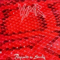 Vyper - Prepared To Strike i gruppen CD / Pop-Rock hos Bengans Skivbutik AB (5569159)