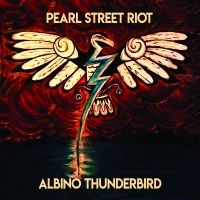 Pearl Street Riot - Albino Thunderbird i gruppen VI TIPSER / Fredagsutgivelser / Fredag 8 november 2024 hos Bengans Skivbutik AB (5569166)