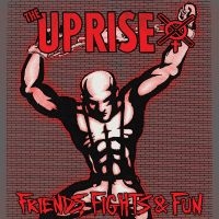 Uprise The - Friends, Fights And Fun i gruppen VI TIPSER / Fredagsutgivelser / Fredag 8 november 2024 hos Bengans Skivbutik AB (5569180)