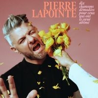 Lapointe Pierre - Dix Chansons Démodées Pour Ceux Qui i gruppen Annet /  hos Bengans Skivbutik AB (5569458)