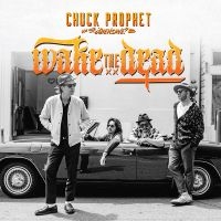 Chuck Prophet - Wake The Dead i gruppen VI TIPSER / Fredagsutgivelser / Fredag 1 november 2024 hos Bengans Skivbutik AB (5569531)