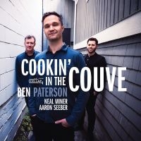 Paterson Ben - Cookin' In The Couve i gruppen VI TIPSER / Fredagsutgivelser / Fredag 22 november 2024 hos Bengans Skivbutik AB (5569551)