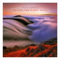 Adrian Rudy - Beyond The Sleepy Hills i gruppen VI TIPSER / Fredagsutgivelser / Fredag 22 november 2024 hos Bengans Skivbutik AB (5569552)