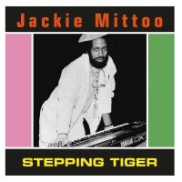 Mittoo Jackie - Stepping Tiger i gruppen VI TIPSER / Fredagsutgivelser / Fredag 1 november 2024 hos Bengans Skivbutik AB (5569676)