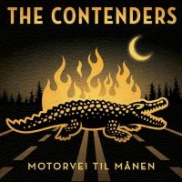 Contenders The - Motorvei Til Månen i gruppen VI TIPSER / Fredagsutgivelser / Fredag 1 november 2024 hos Bengans Skivbutik AB (5569736)