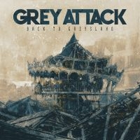 Grey Attack - Back To Greysland i gruppen Annet /  hos Bengans Skivbutik AB (5569795)