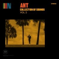 Ant - Collection Of Sounds Vol. 2 (Yellow i gruppen VI TIPSER / Fredagsutgivelser / Fredag 22 november 2024 hos Bengans Skivbutik AB (5569887)