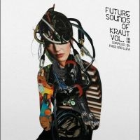 Various Artists - Future Sounds Of Kraut Vol. 3 i gruppen Annet /  hos Bengans Skivbutik AB (5570171)