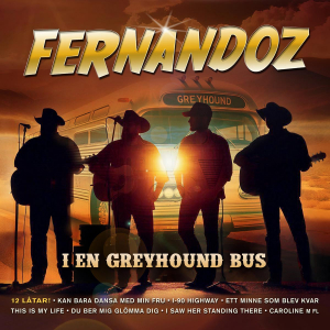 Fernandoz - I En Greyhound Bus i gruppen VI TIPSER / Fredagsutgivelser / Fredag 22 november 2024 hos Bengans Skivbutik AB (5570570)