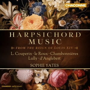 Sophie Yates - Harpsichord Music From The Reign Of i gruppen Annet /  hos Bengans Skivbutik AB (5570590)