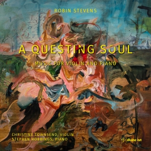 Christine Townsend Stephen Robbing - Stevens: A Questing Soul - Music Fo i gruppen Annet /  hos Bengans Skivbutik AB (5570606)