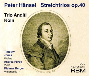 Trio Anditi Köln - Peter Hänsel - String Trios Op. 40 i gruppen VI TIPSER / Julegavetips CD hos Bengans Skivbutik AB (5570706)