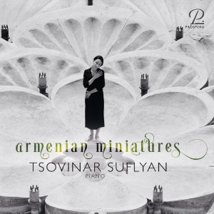 Tsovinar Suflyan - Armenian Miniatures - Works By Aram i gruppen VI TIPSER / Julegavetips CD hos Bengans Skivbutik AB (5570803)