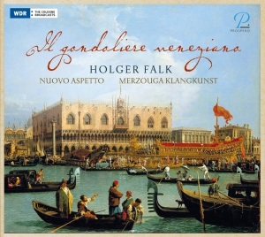 Holger Falk Nuovo Aspetto Duo Mer - Il Gondoliere Veneziano (Limited Ed i gruppen CD / Klassisk hos Bengans Skivbutik AB (5570857)