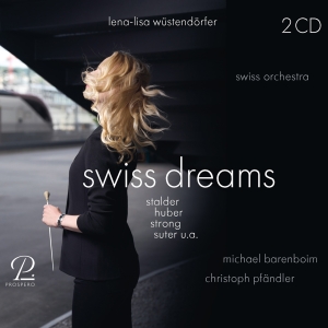 Lena-Lisa Wüstendörfer Swiss Orche - Swiss Dreams - Works By Stalder, Du i gruppen VI TIPSER / Julegavetips CD hos Bengans Skivbutik AB (5570864)