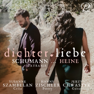 Susanne Szambelan Jerzy Chwastyk - Robert Schumann: Dichterliebe - Lie i gruppen CD / Klassisk hos Bengans Skivbutik AB (5570870)