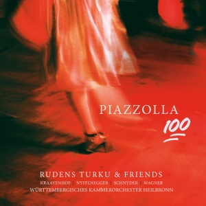 Rudens Turku & Friends Württemberg - Astor Piazzolla: Piazzolla 100 i gruppen VINYL / Klassisk hos Bengans Skivbutik AB (5570877)