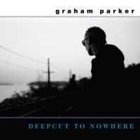 Parker Graham - Deepcut To Nowhere i gruppen Annet /  hos Bengans Skivbutik AB (5570914)