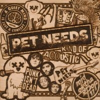 Pet Needs - Kind Of Acoustic i gruppen Annet /  hos Bengans Skivbutik AB (5571105)