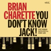 Charette Brian - You Don't Know Jack! i gruppen VI TIPSER / Fredagsutgivelser / Fredag 6 december 2024 hos Bengans Skivbutik AB (5571106)