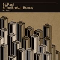 St. Paul & The Broken Bones - Half The City i gruppen Annet /  hos Bengans Skivbutik AB (5571141)