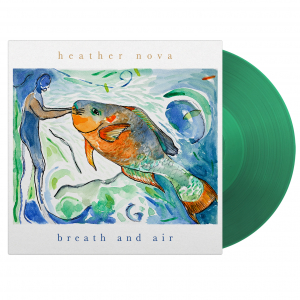 Heather Nova - Breath And Air (Green Vinyl) i gruppen Annet /  hos Bengans Skivbutik AB (5571227)