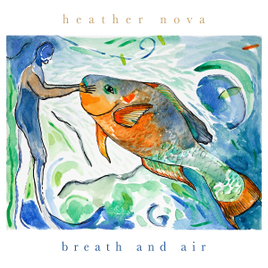 Heather Nova - Breath And Air (Cd) i gruppen Annet /  hos Bengans Skivbutik AB (5571229)