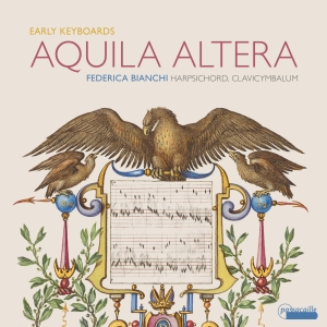 Federica Bianchi - Aquila Altera - Early Keyboard Work i gruppen CD / Klassisk hos Bengans Skivbutik AB (5571295)