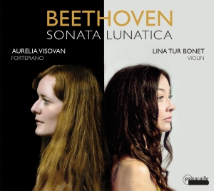 Lina Tur Bonet Aurelia Visovan - Ludwig Van Beethoven: Sonata Lunati i gruppen VI TIPSER / Julegavetips CD hos Bengans Skivbutik AB (5571314)